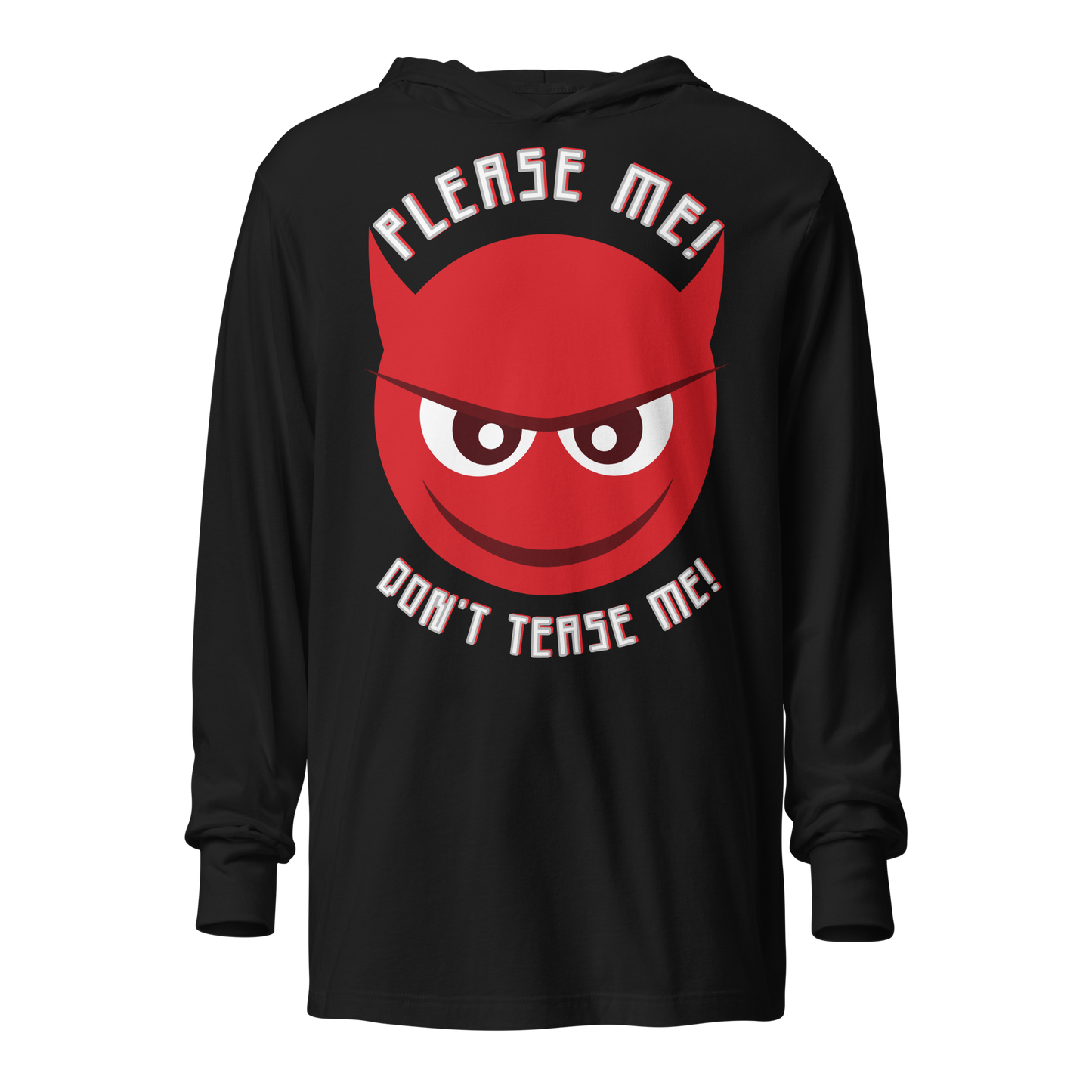 Billboard: Please me, don't tease me hooded long-sleeve tee