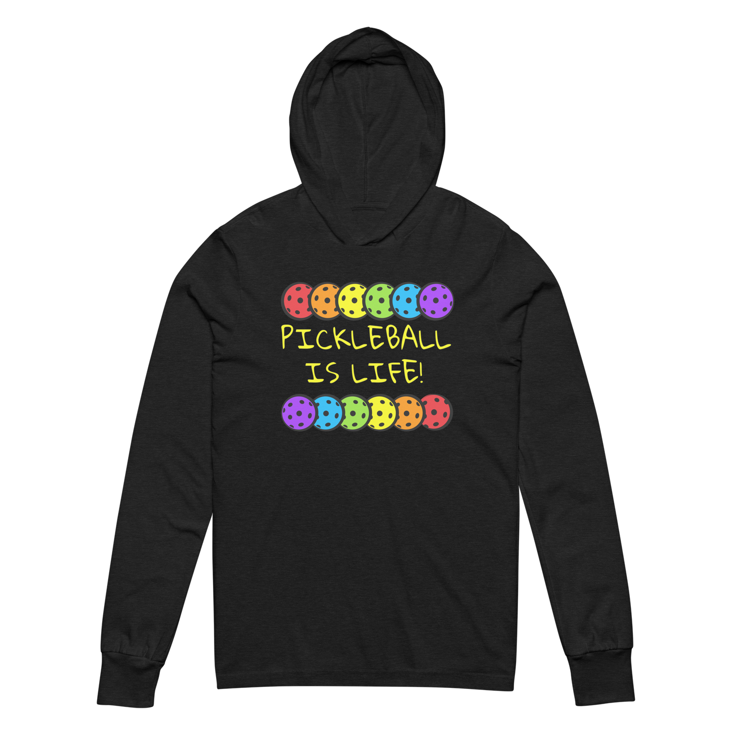 Pickleball Is Life Long-sleeve Tee Hoodie