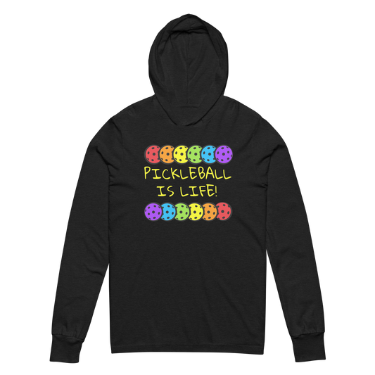 Pickleball Is Life Long-sleeve Tee Hoodie