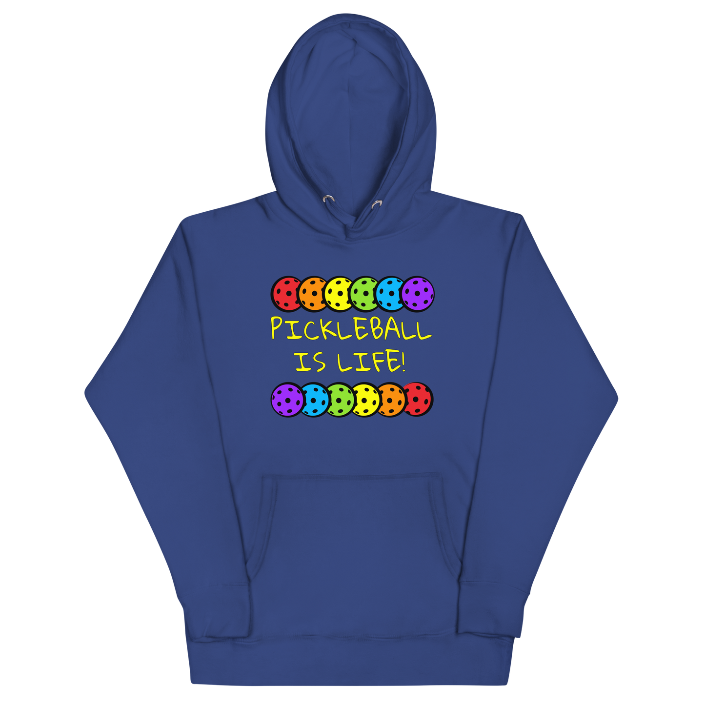 PICKLEBALL IS LIFE! Unisex Hoodie