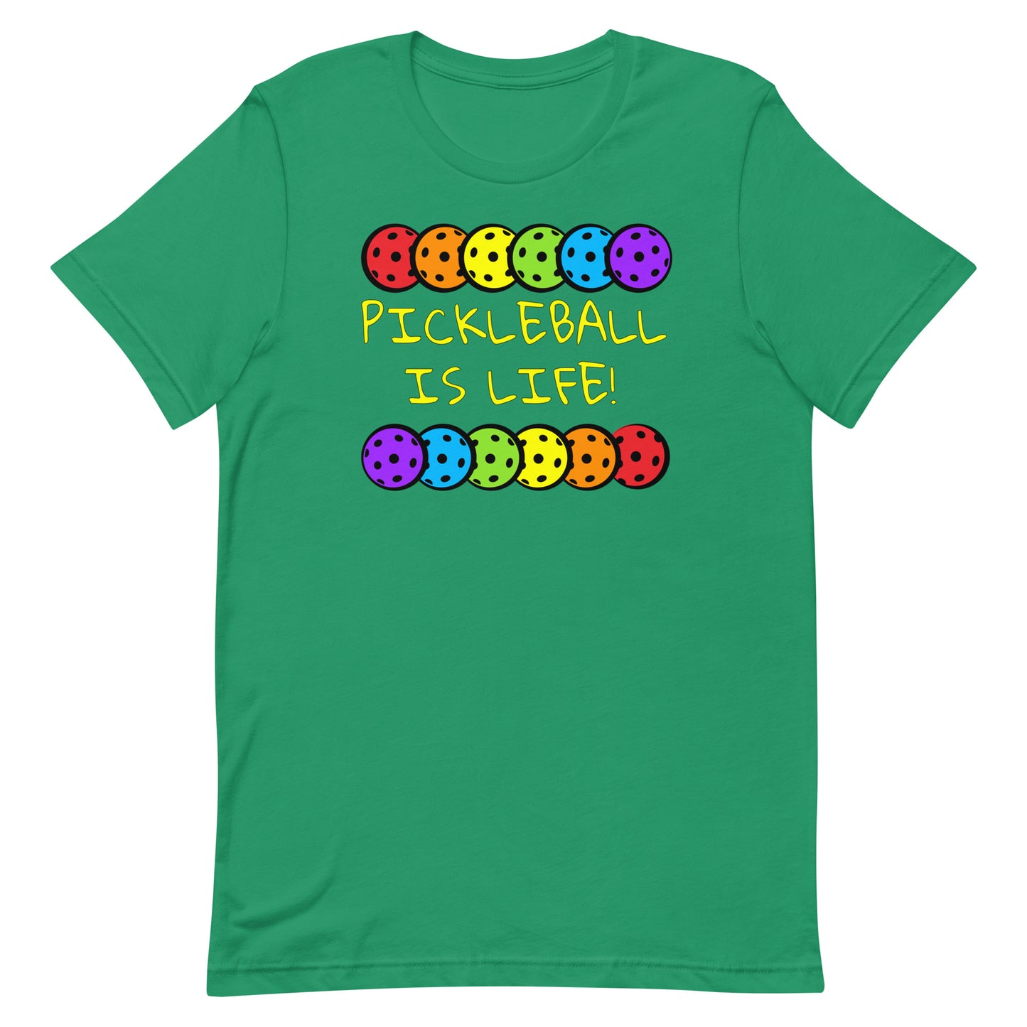 PICKLEBALL IS LIFE Unisex t-shirt